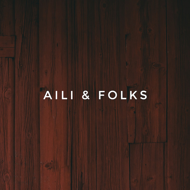 Aili & Folks